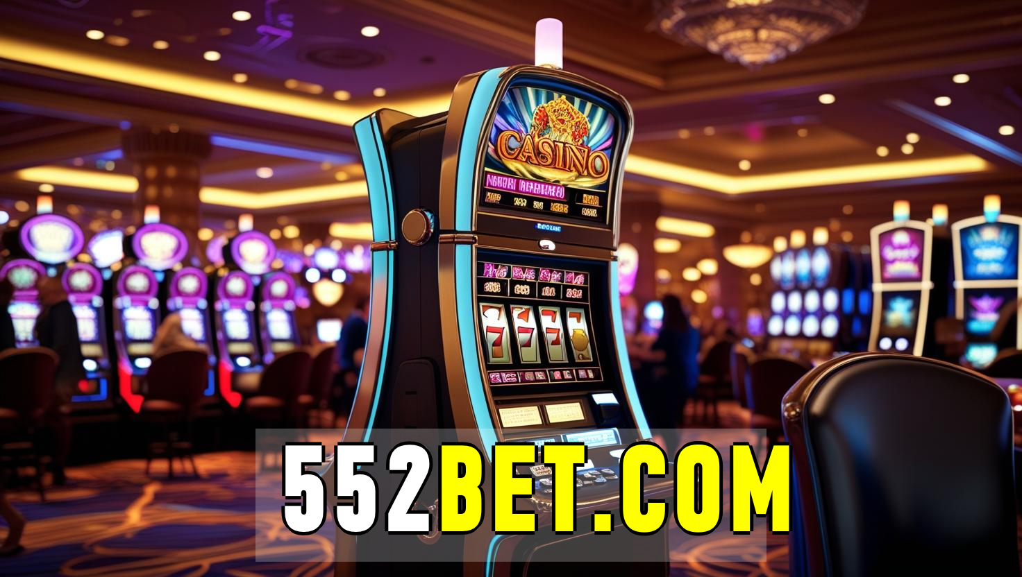 552bet – Apostas Altas e Emoção nos Melhores Slots de Vídeo